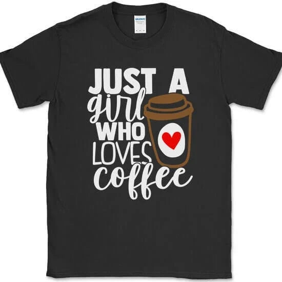 Just a Girl Who Loves Coffee Gildan Unisex