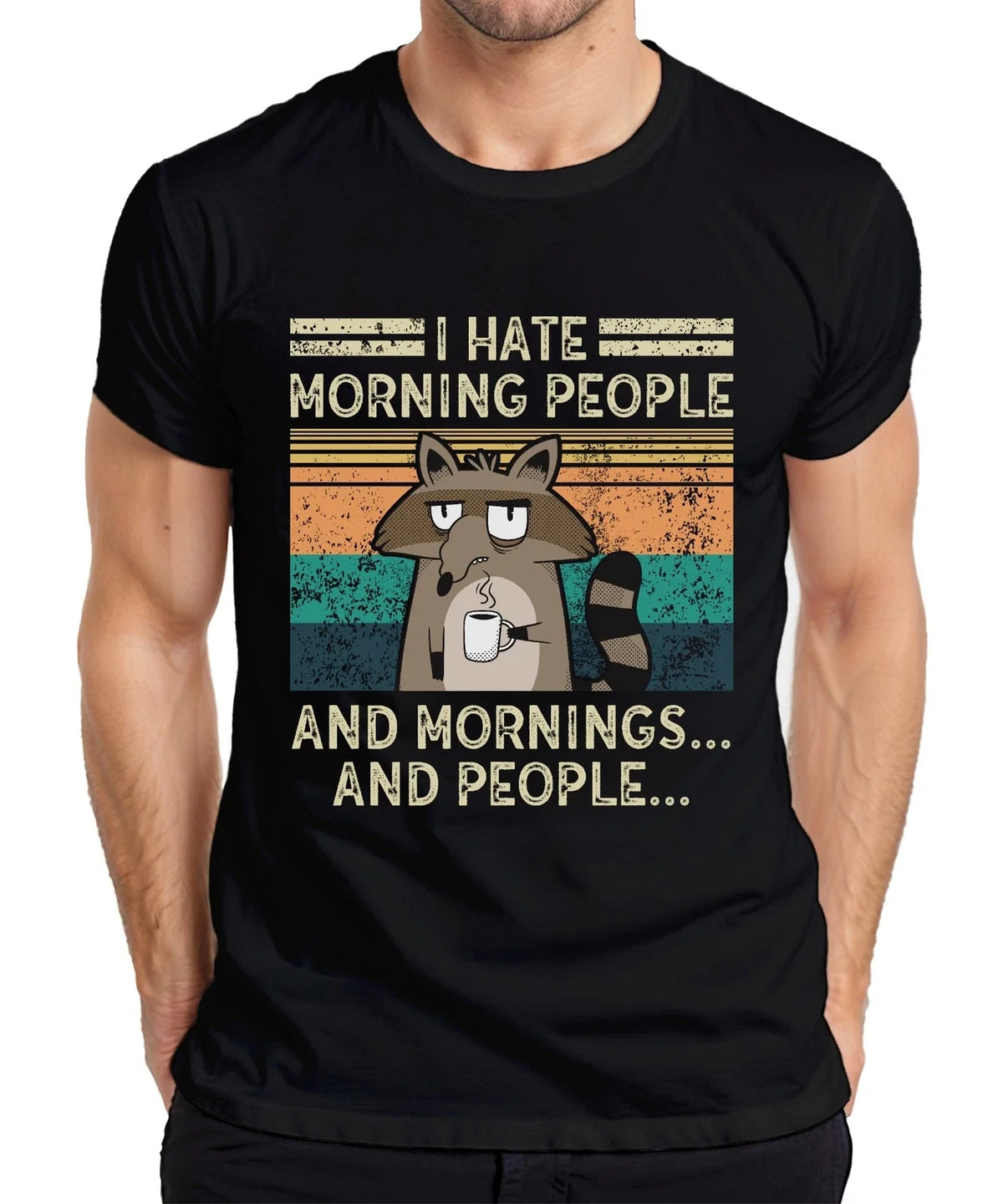 I hate morning people and mornings Raccoon Coffee Retro Mens Unisex