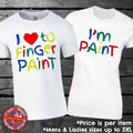 I Love To Finger Paint - I'm Paint Matching Set Funny Gift Unisex