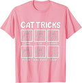 Outstanding Gifts for Cat owner Cat Tricks Unisex