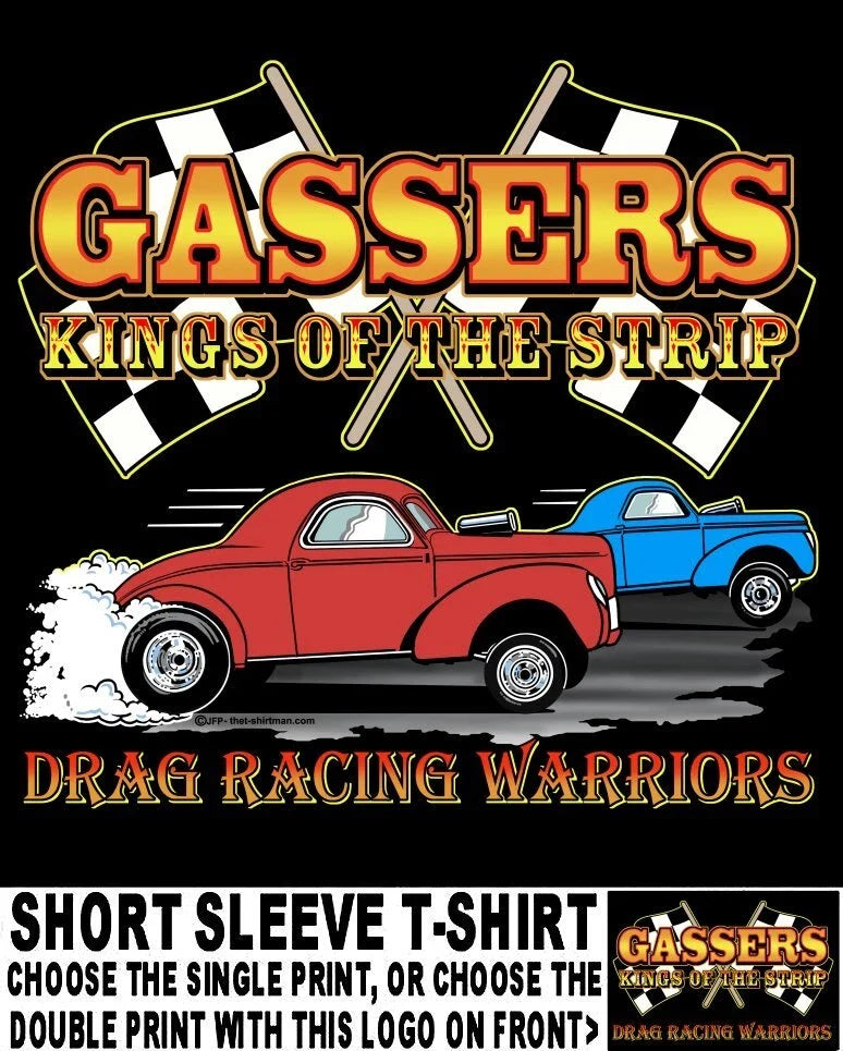 1940-41 Willys Gasser Kings of the Street & Strip Drag Racing Warrior 3 Unisex