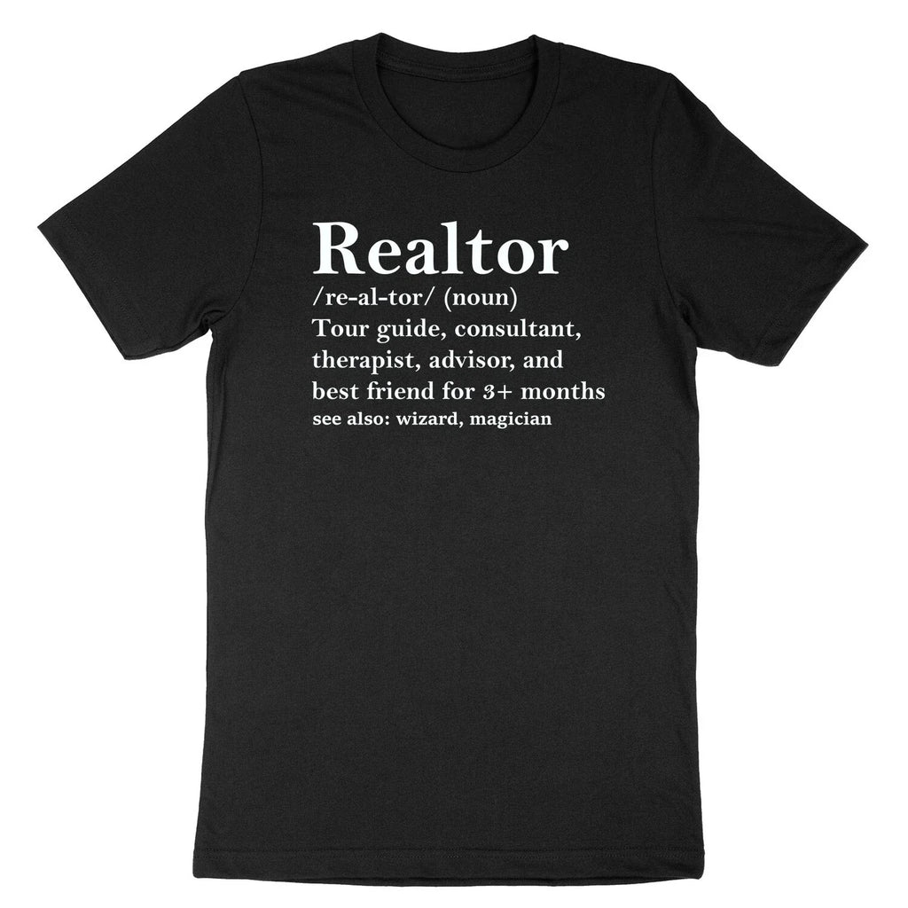 Realtor definition shirt Funny Real Estate Realtor gift Agent Tee shirt Unisex