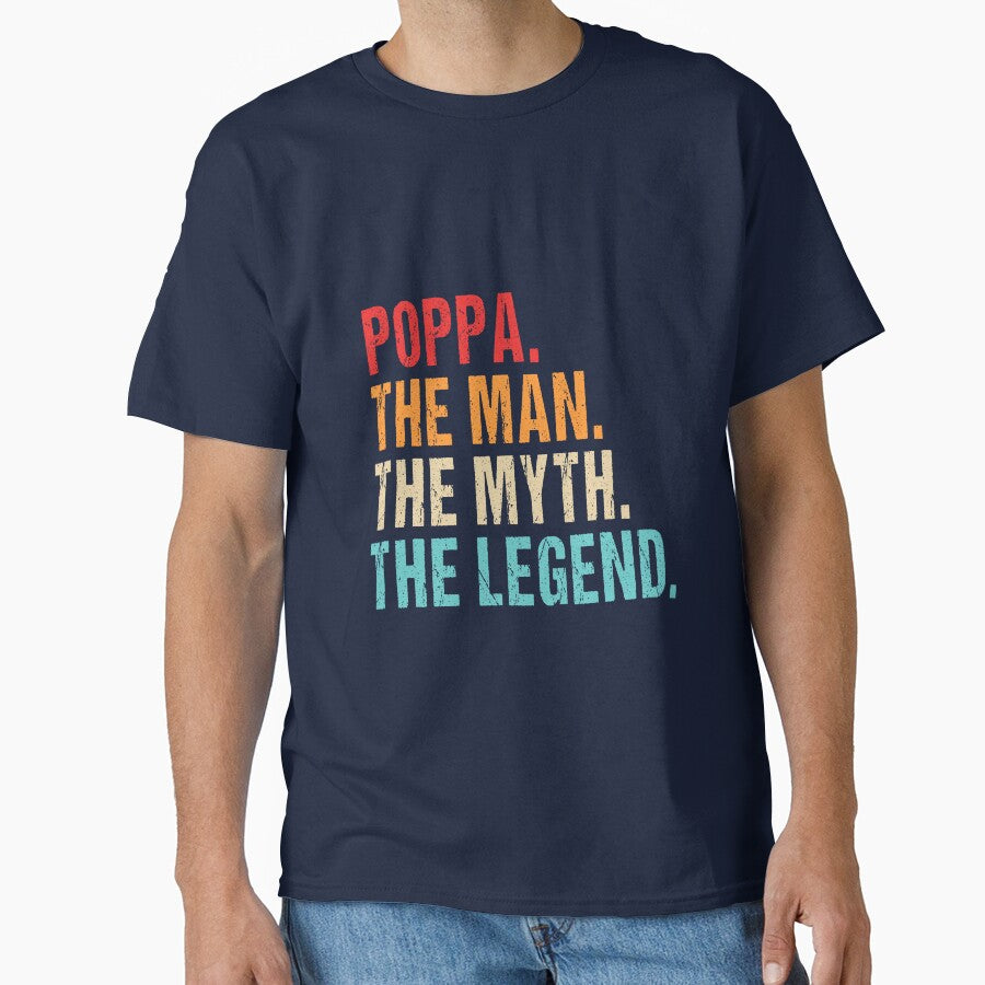 POPPA THE MAN THE MYTH THE LEGEND by ibra2712