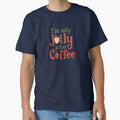 I’m Only Jolly After Coffee – Funny Christmas Coffee Lover by NRcollections24