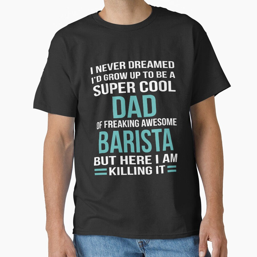 I NEVER DREAMED I'D GROW UP TO BE A SUPER COOL DAD OF FREAKING AWESOME BARISTA BUT HERE I AM KILLING IT by flamingarts