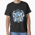 Dog Dad Dog Owner Father Pet Lover Canine Man by SkeletonsDanger