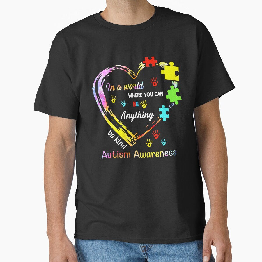 In a World Where You Can Be Anything Be Kind Autism by ThomasTrump