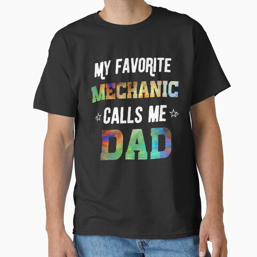 Favorite Mechanic Calls Me Dad Shirt Fathers Day Daughter Gift by StreetArtPro
