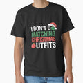 Family Christmas Pajamas I Dont Do Matching Christmas by DrewLeuschke