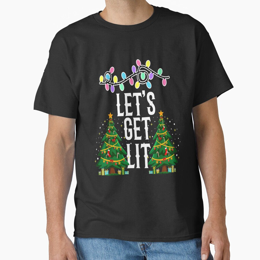 Let's Get Lit Funny Christmas Drinking T-Shirt Xmas Lights by TGMerwin
