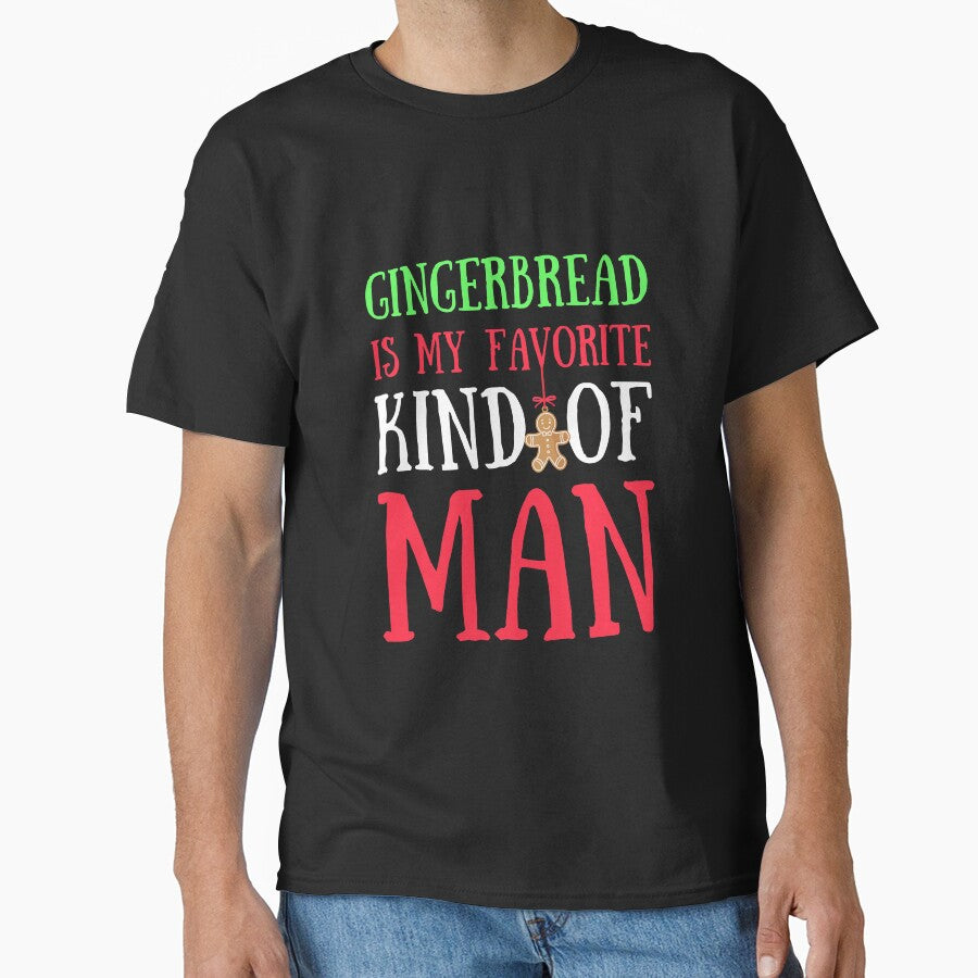 Gingerbread is My Favorite Kind of Man Funny by Artventurous