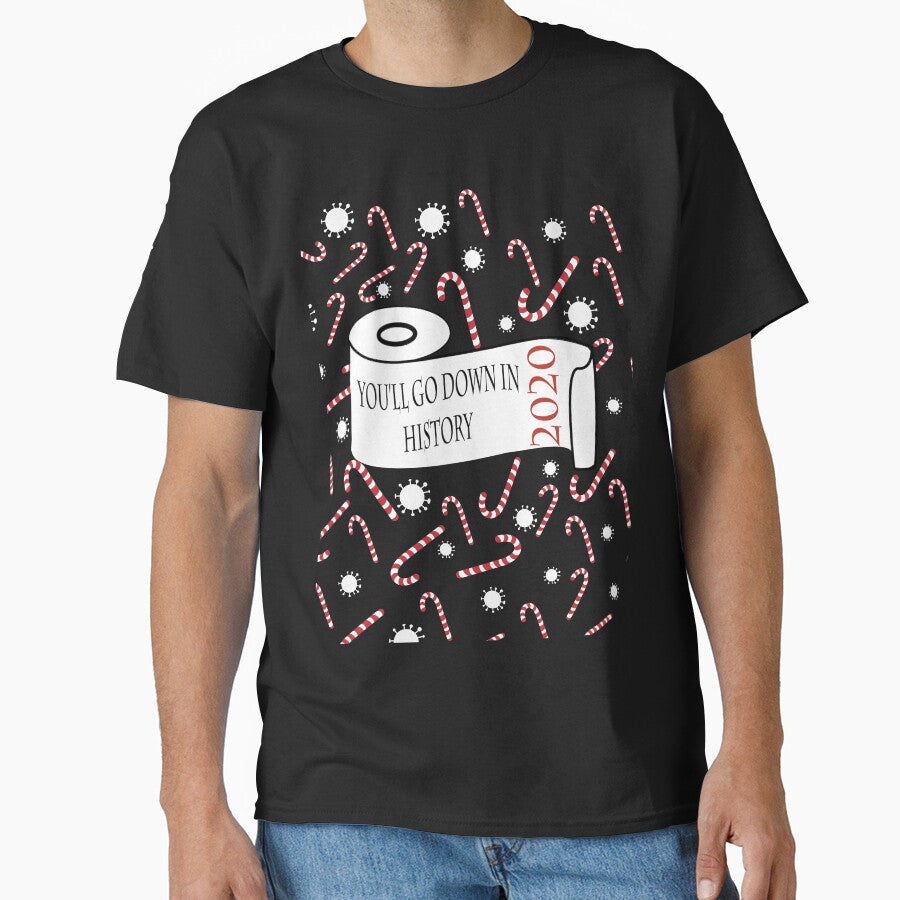 2020 Youll go Down In History Shirt, Matching Family Christmas Shirts, Christmas Quarantine Shirt, Funny Christmas shirt, Lockdown Christmas, Christmas Quarantine Masked by GalleryArtField