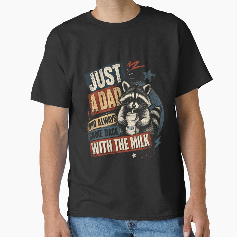Just A Dad Who Always Came Back With The Milk Fatherhood Humor Gift by RetroMini2026