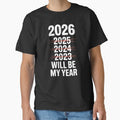 2026 Will Be My Year – Ironic New Year Humor by Redgiant87x