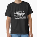 Im A Mom and A ELECTRICIAN by KarnDottion