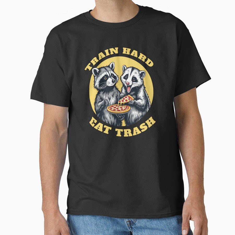 Funny Trash Panda Raccoon Train Hard Eat Trash by TeeARTHY