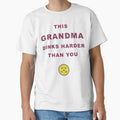 Pickleball Grandma Dinks Harder Than You Tee by Dink-Life