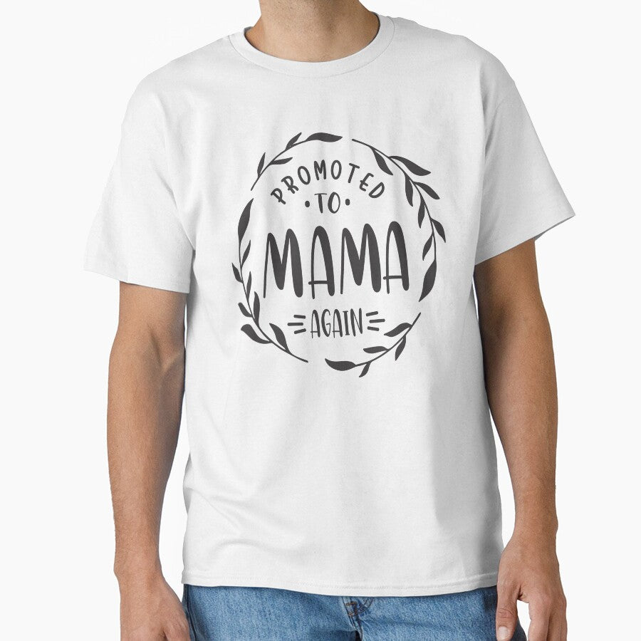 Womens Promoted To Mama Again - Mothers Day by cidolopez