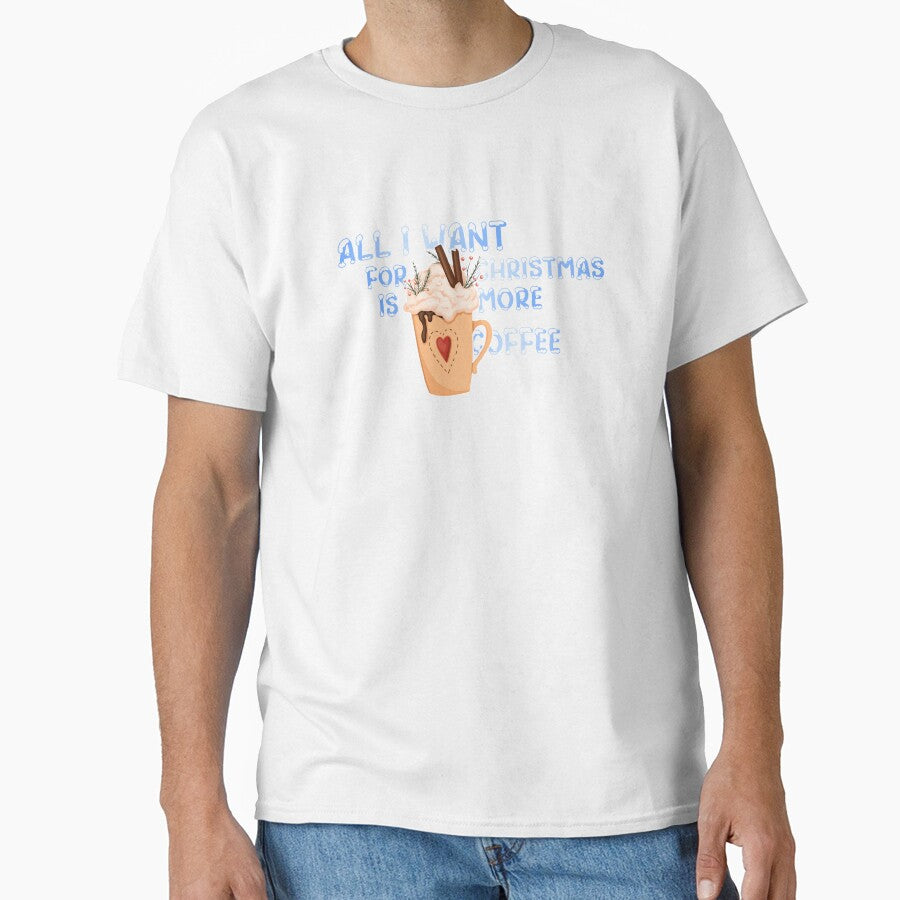 All I Want For Christmas Is More Coffee by Vlaki