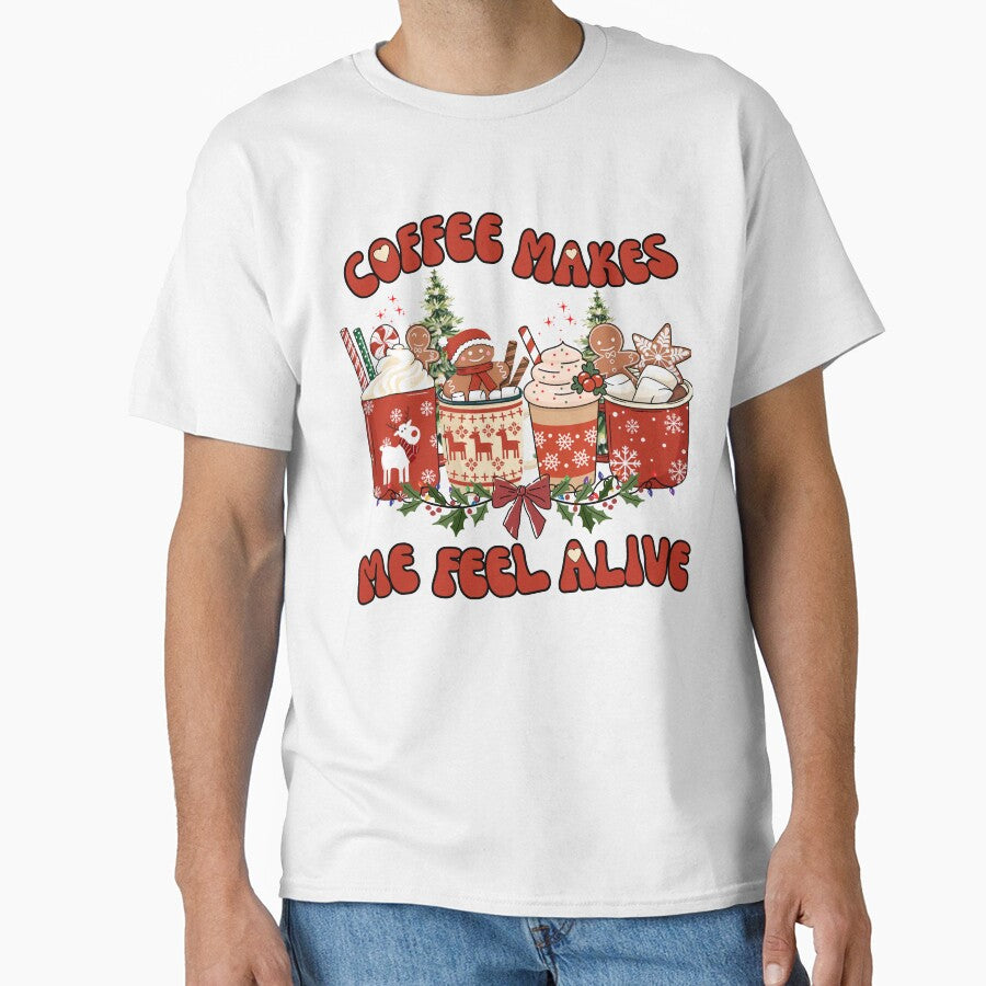 Coffee Makes Me Feel Alive Coffee Lover Funny Christmas by thebest-2studio
