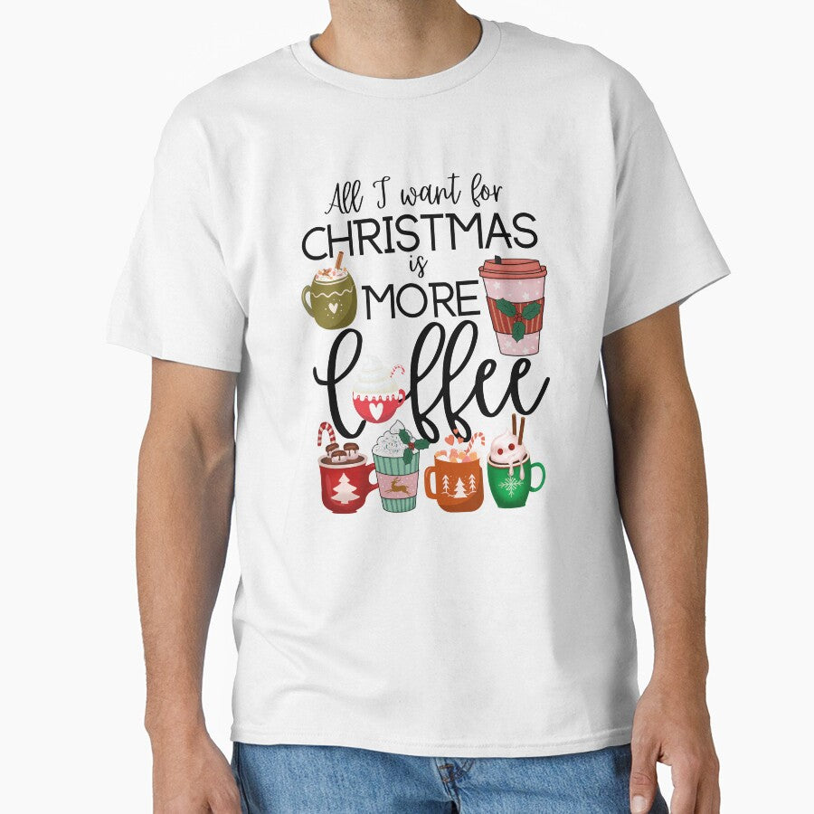 All I want for Christmas is More Coffee | For coffee lovers by NellyDS17
