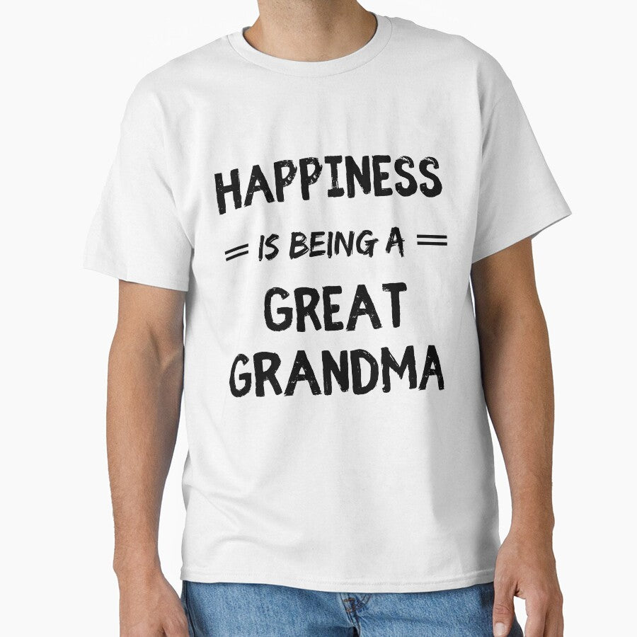 Happiness is being a great grandma funny grandma quote by OneTimeEngineer