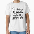 Teachers Always Make The Nice Cute Funny Christmas by NoonMoonApparel