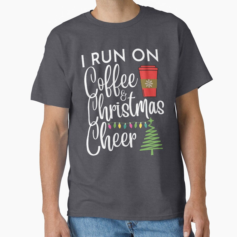 I Run On Coffee and Christmas Cheer by SunfullyYours