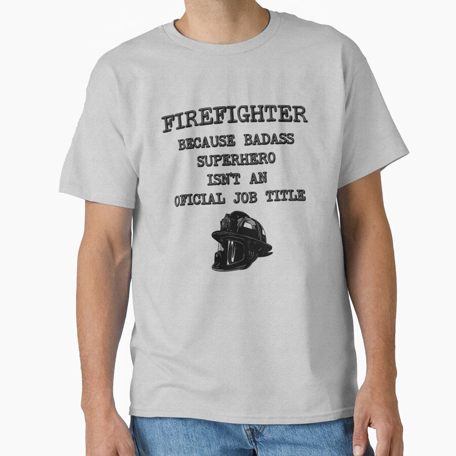Firefighter Because Superhero Isn't An Official Job Title by stressedrodent