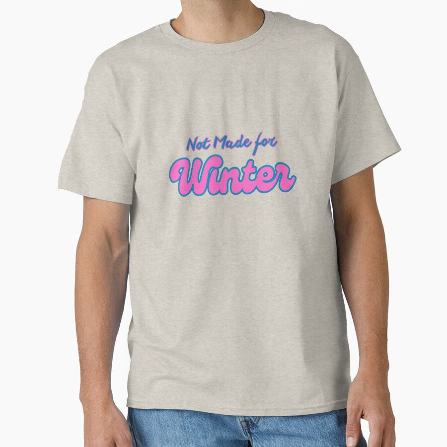 Not Made for Winter Quote by Inkworksbyshery