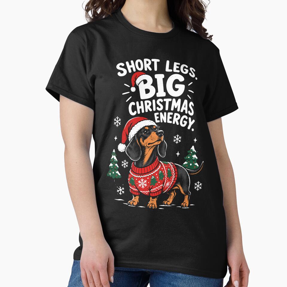 Short Legs Big Christmas Energy Dachshund Christmas Dog Holiday Funny by mraihan