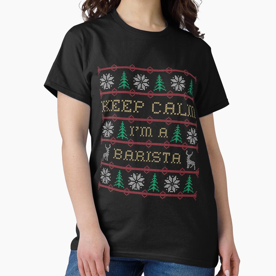 Keep Calm I'M A Barista Ugly Christmas Costume by flamingarts