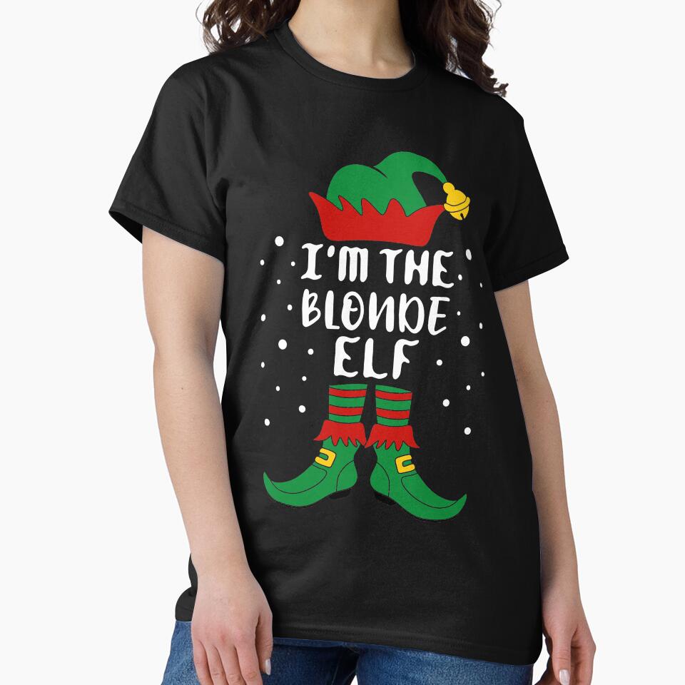 Matching Christmas I'm The Blonde Elf by khaled11591