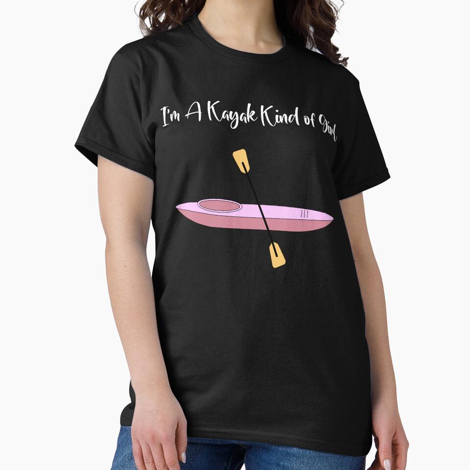 I'm A Kayak Kind of Girl - Kayak Lovers by Losthorsedesign