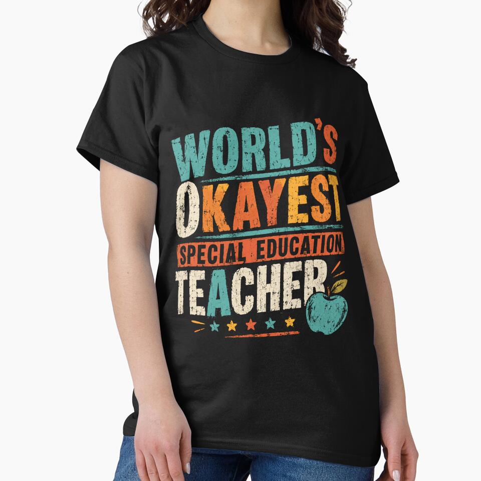 World's Okayest Special Education Teacher Funny Educator Gift by HumansStuck12