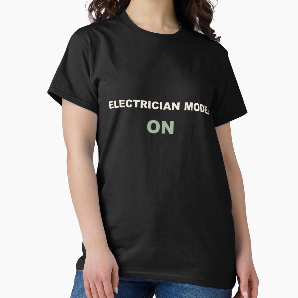 Electrician Mode: On - Electrician by RetroThreadWorks