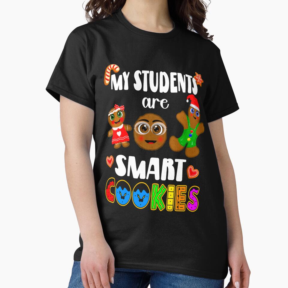 My Students are Smart Cookies, Christmas Gift for Teacher by orangeblue21