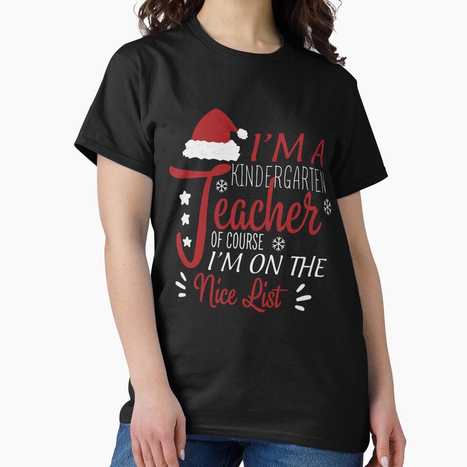 Kindergarten Teacher on the Nice List Christmas by ArtMeetsPizza