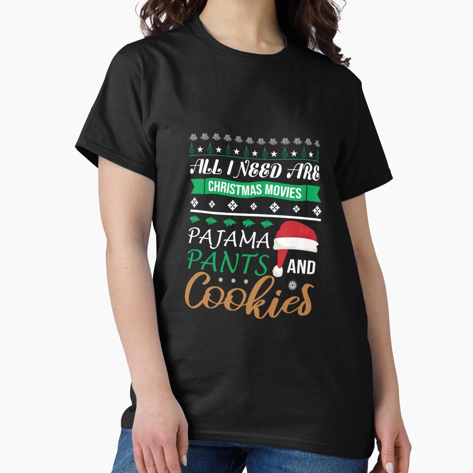 All I Need Are Christmas Movies Pajama Pants And Cookies by Gevover