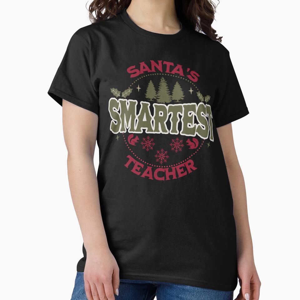 Santa's Smartest Teacher Cute Funny Christmas by NoonMoonApparel