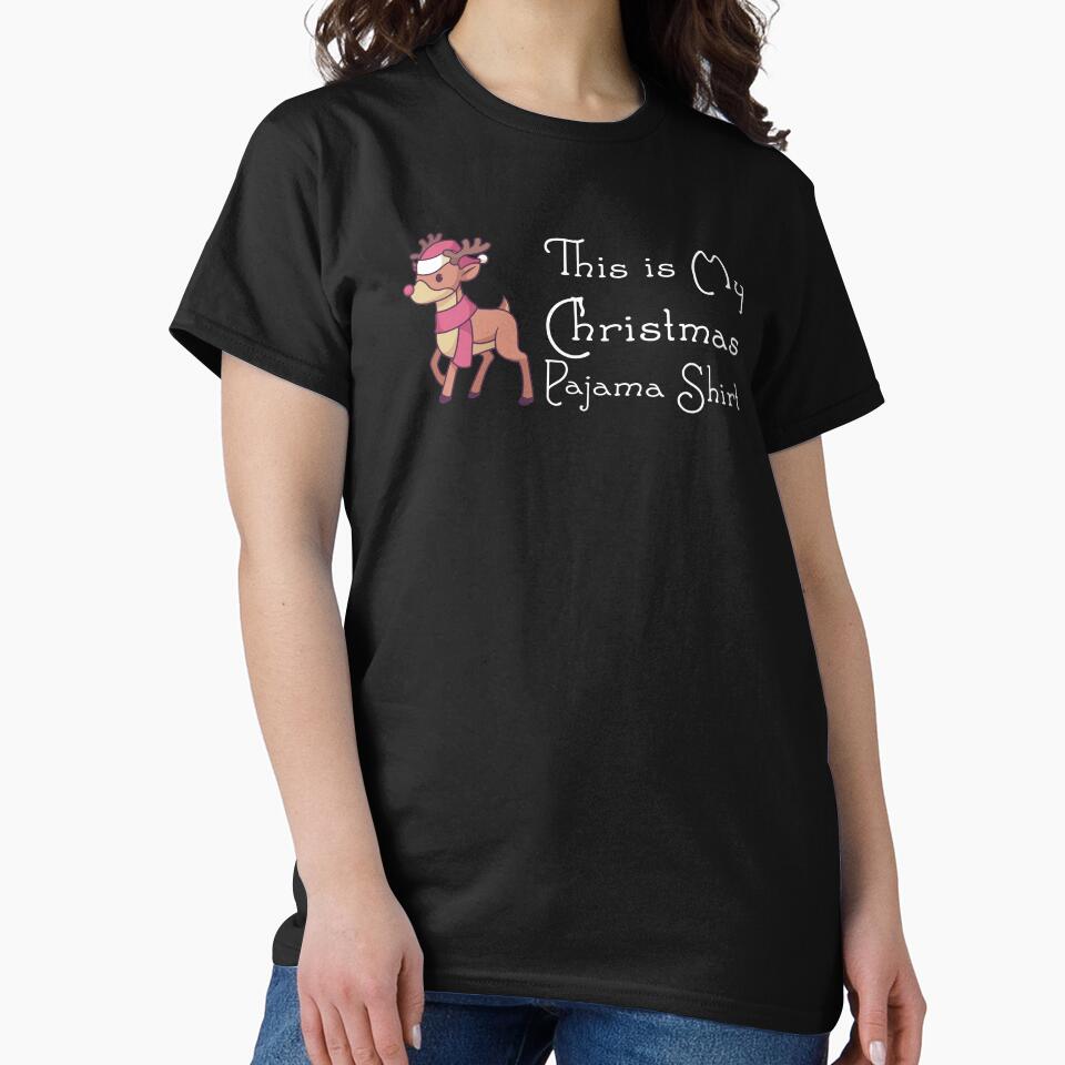 This Is My Christmas Pajama Shirt - Funny Reindeer Gift by biNutz