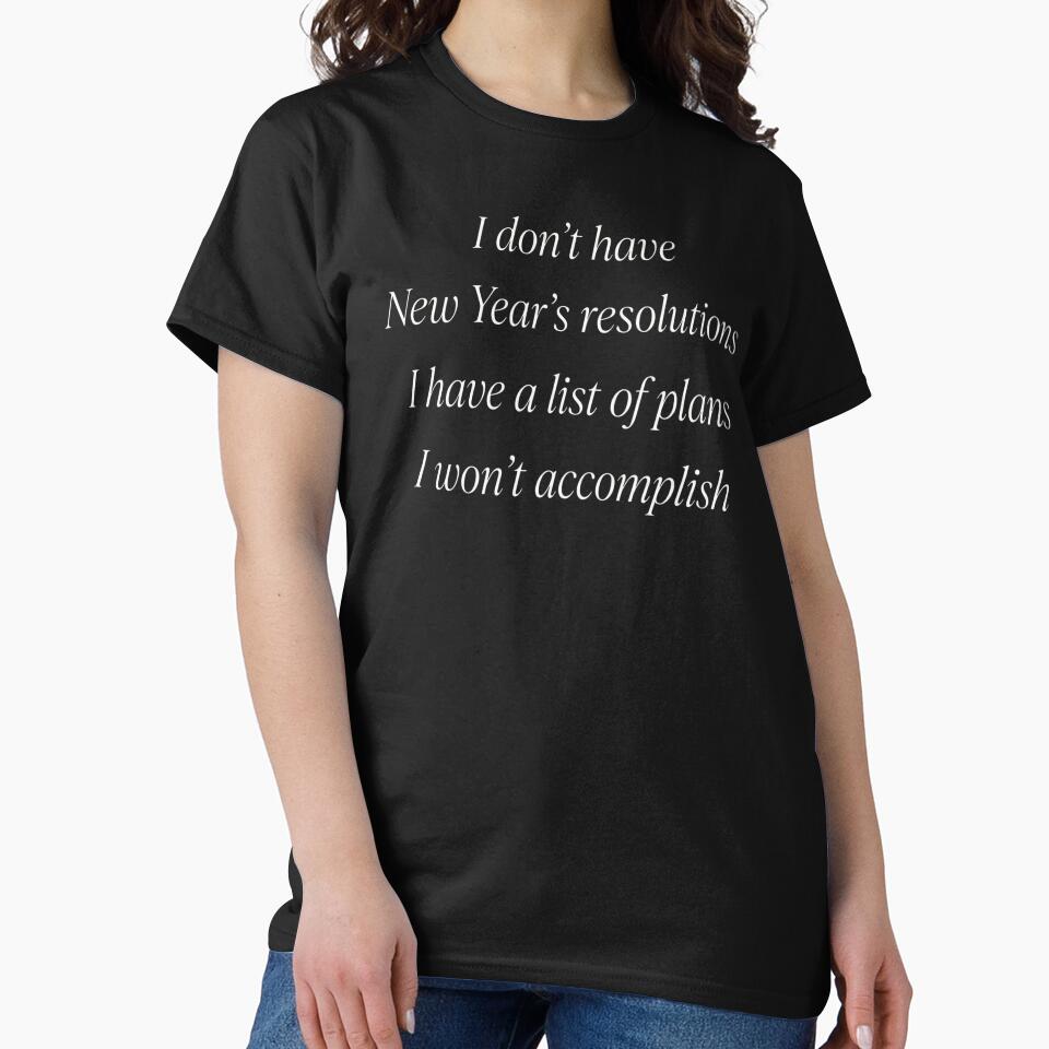 Funny New Year's Resolution Quote - Unaccomplished Plans 2026 by TeezOfMadness