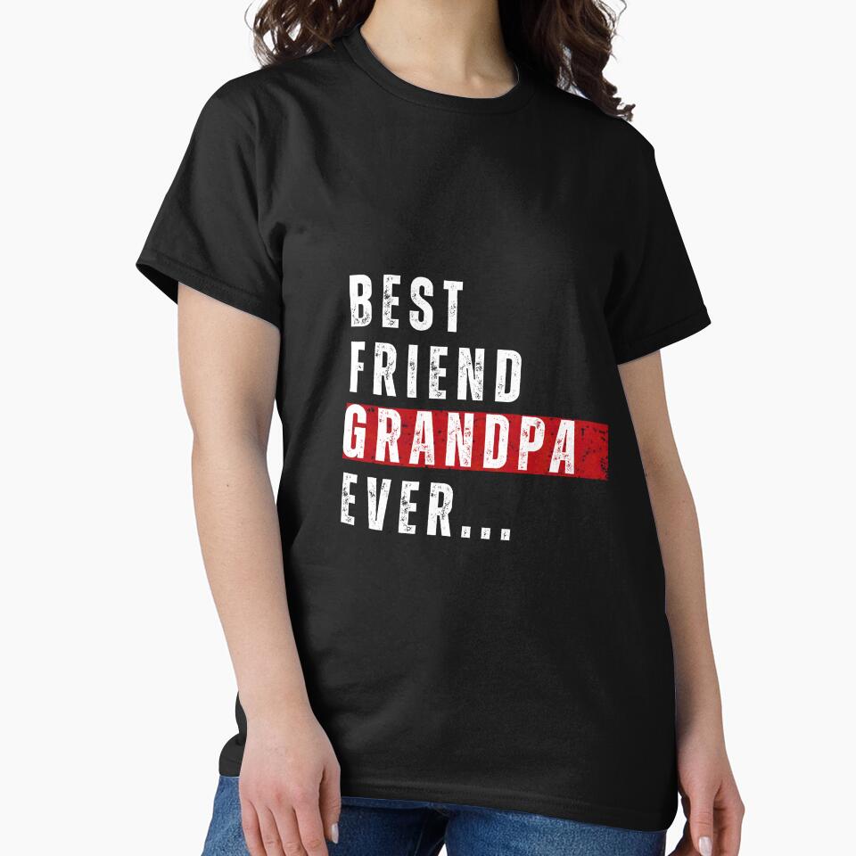 Best Friend Grandpa Ever - Distressed Vintage Typography by EchoPrint Co.