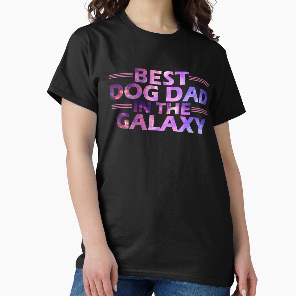 Best Dog Dad in the Galaxy by S Cube Design