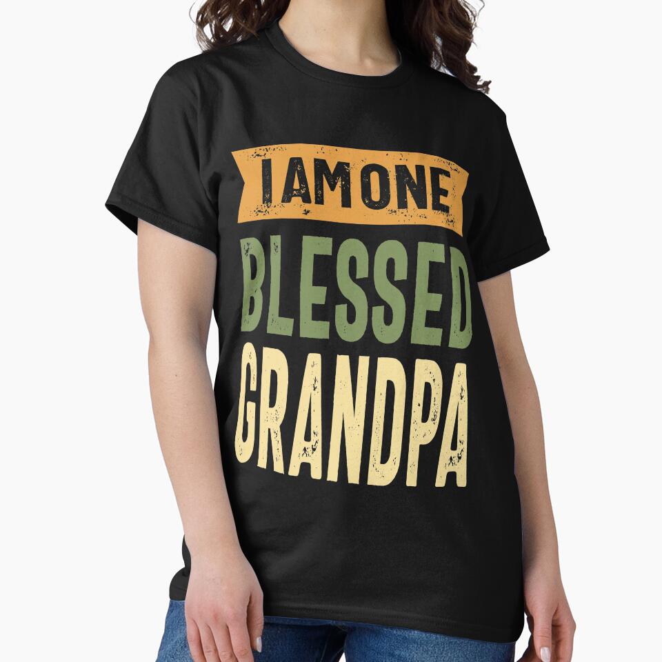 I Am One Blessed Grandpa by cidolopez