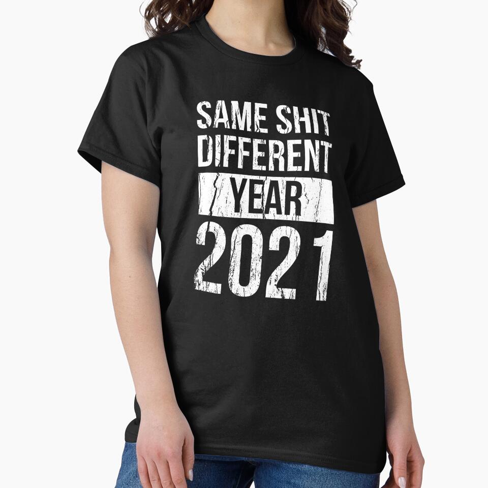 2021 Happy New Year Funny Slogan Humor Gift by haselshirt