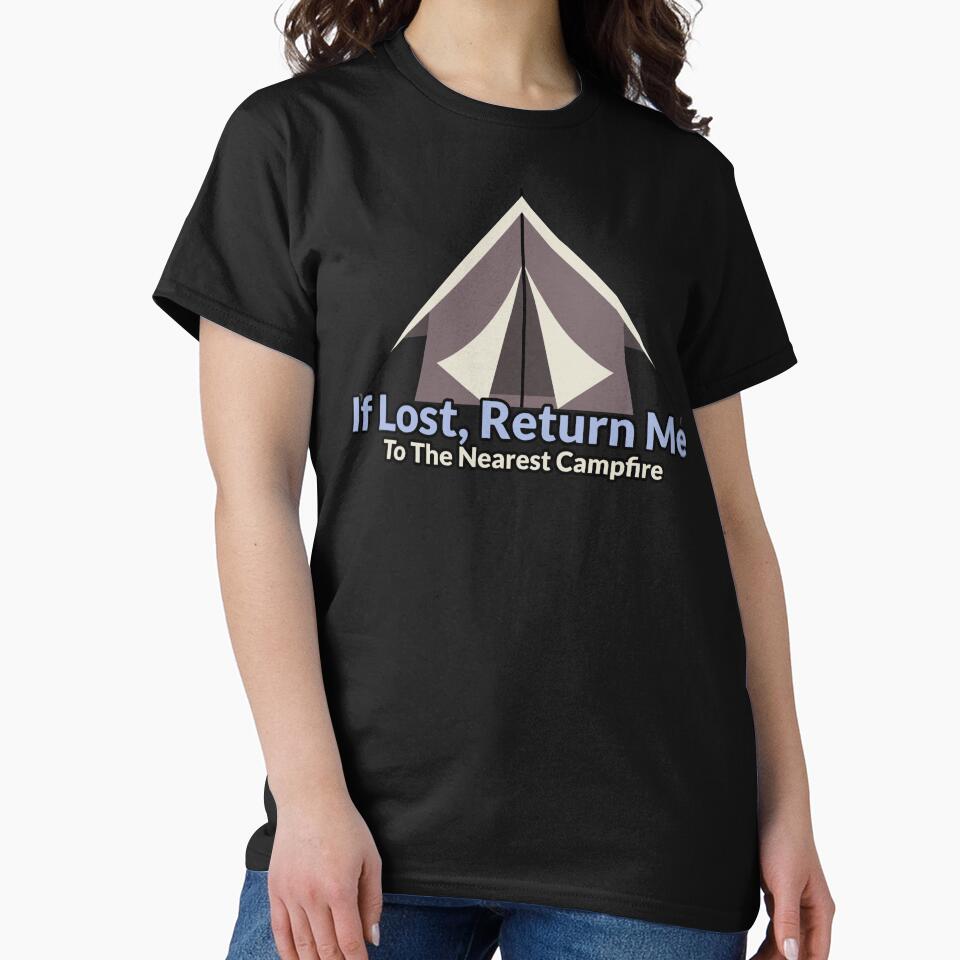 Return me to the nearest campground by Just Maria Tees