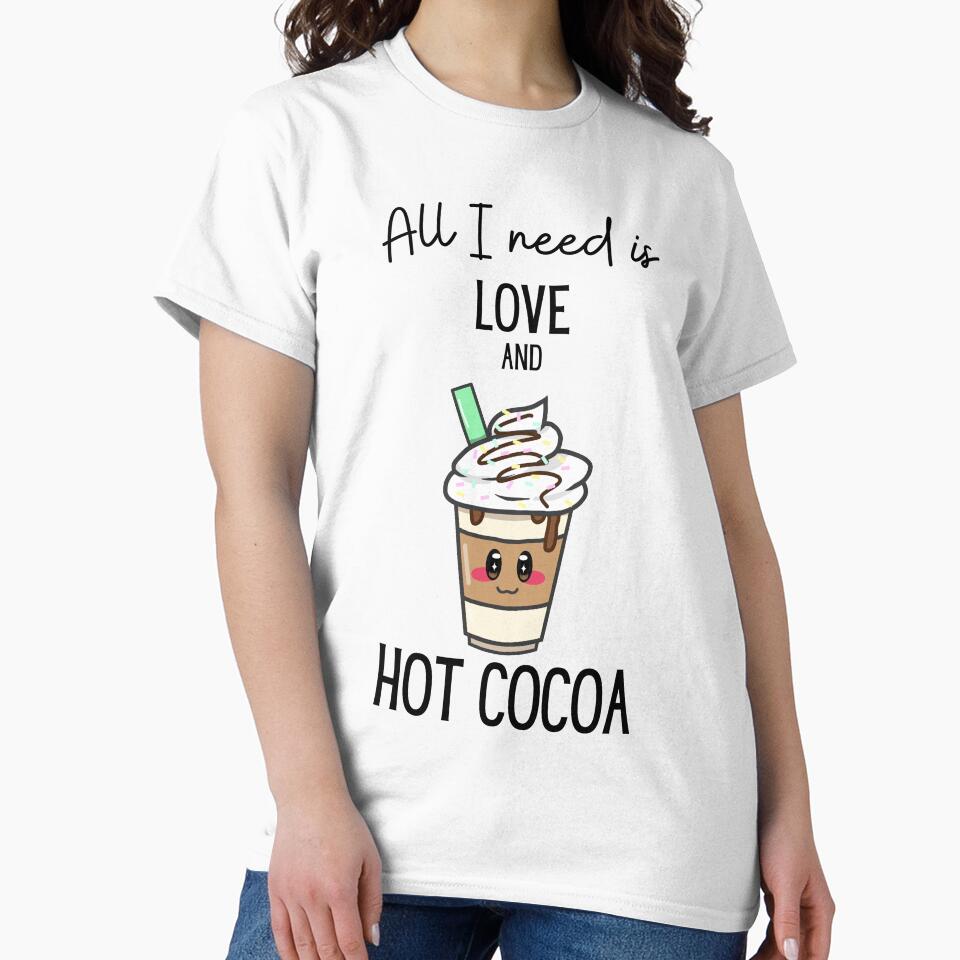 All I  need Is hot cocoa (black text) by Quineveer Alice