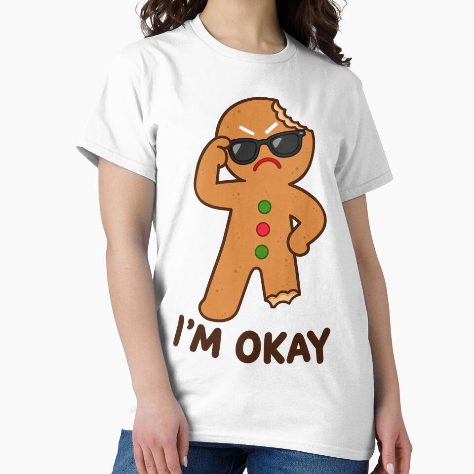 I’m Okay Gingerbread by wingoo22