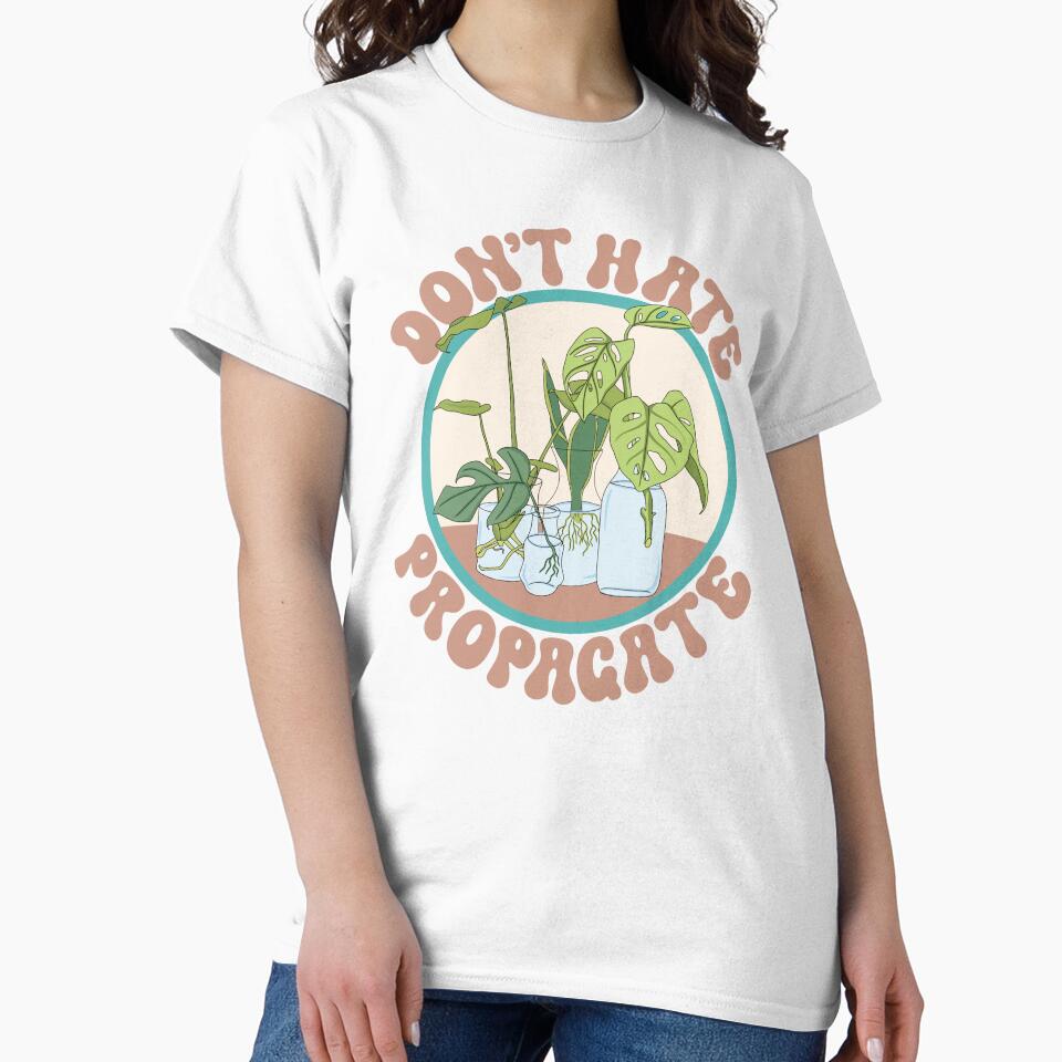 Don't Hate, Propogate by acreativemama Unisex